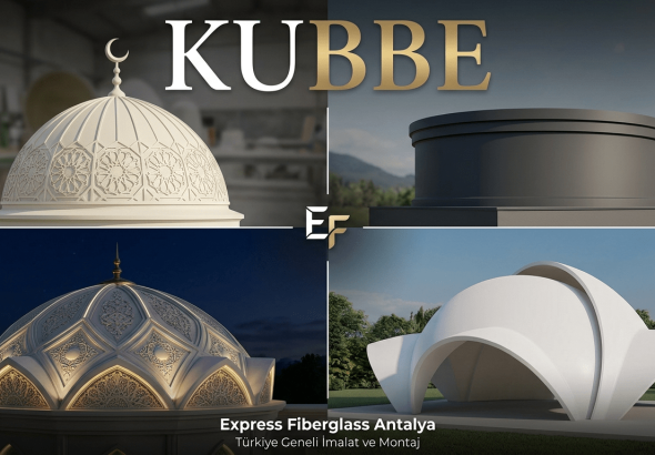 Türkiye Geneli Polyester Kubbe Modelleri Cami Villa ve Otel Kubbe Çeşitleri