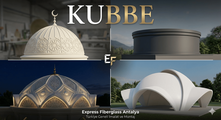 Türkiye Geneli Polyester Kubbe Modelleri Cami Villa ve Otel Kubbe Çeşitleri